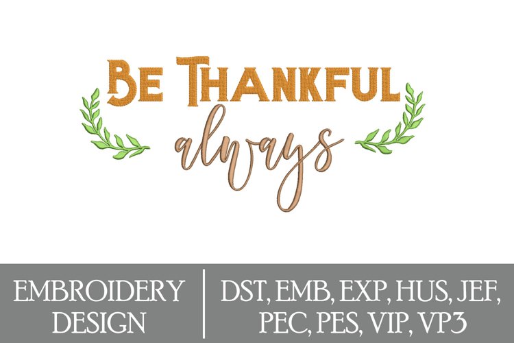 Be Thankful Machine Embroidery Design example image 1
