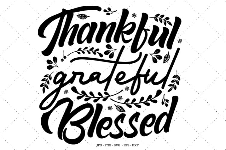 Thanksgiving SVG, Thankful Sign, Blessed SVG , Fall SVG
