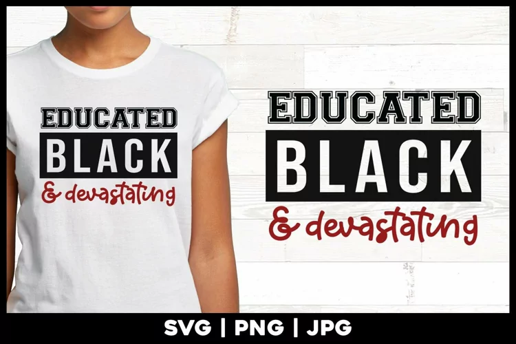 Educated Black and Devastating | Delta sorority svg