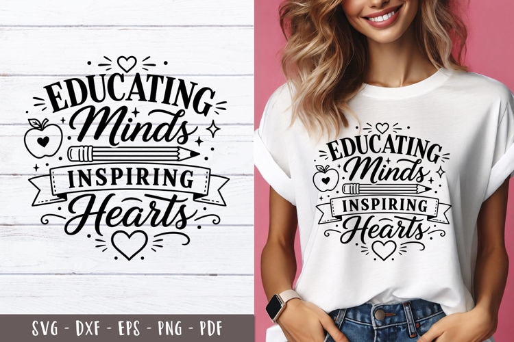 Educating Minds Teacher quotes SVG PNG