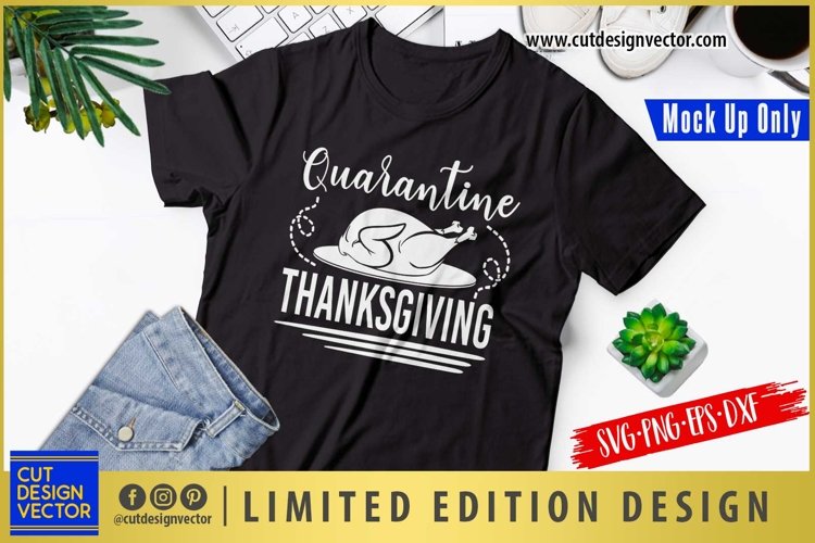 Quarantine Thanksgiving SVG, Thanksgiving SVG example image 1