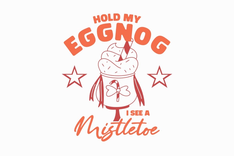 Hold My Eggnog I See A Mistletoe Christmas T-shirt