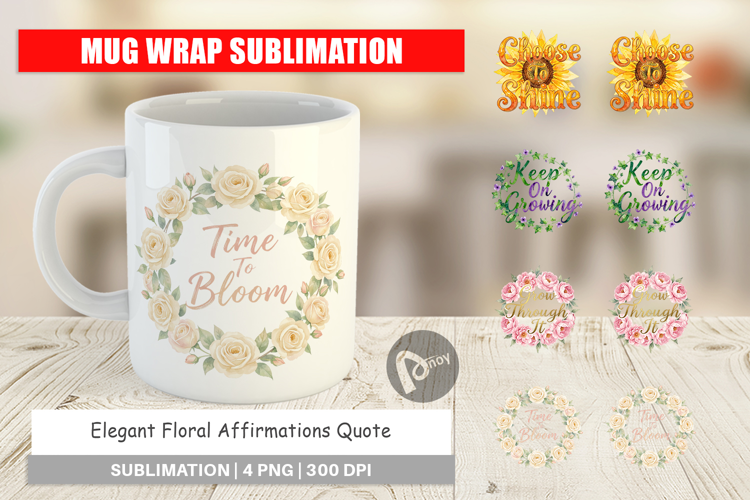 Elegant Floral Quote Mug Wrap