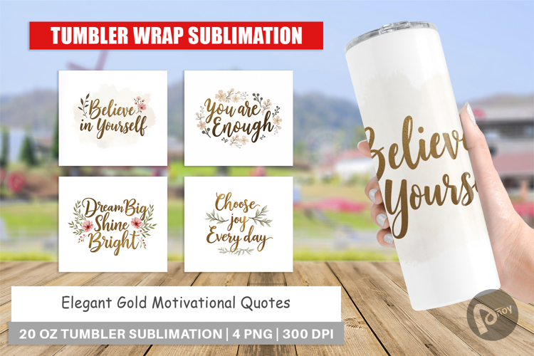 Tumbler Elegant Gold Motivational Quotes
