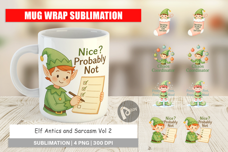 Mug Wrap Elf Antics Quotes
