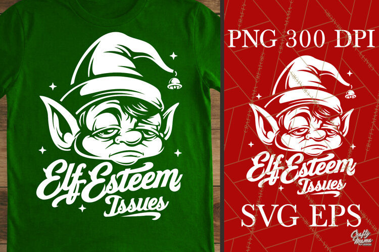 Elf Esteem Issues Funny Elf Pun Sarcastic Holiday SVG PNG example image 1
