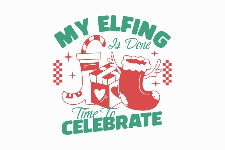 My Elfing Is Done Time Celebrate Christmas Funny T-shirt