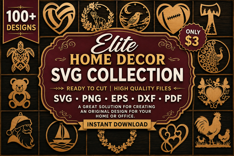 Elite Home Decor SVG Collection Bundle,Laser Cut svg Bundle
