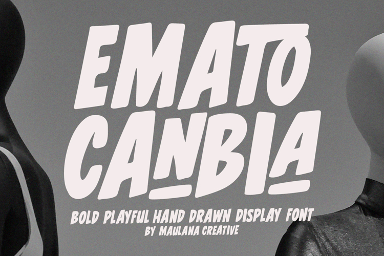 Emato Canbia Bold Playful Hand Drawn Display Font