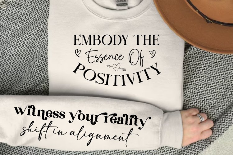 Embody The Essence Of Positivity SVG, Sleeve SVG Design