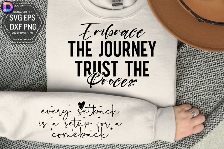Embrace the journey trust Sleeve SVG, Inspirational SVG