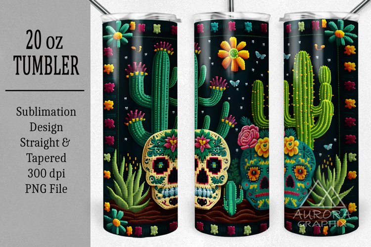 Embroidered Cactus   Sugar Skulls 20oz. Tumbler Sublimation