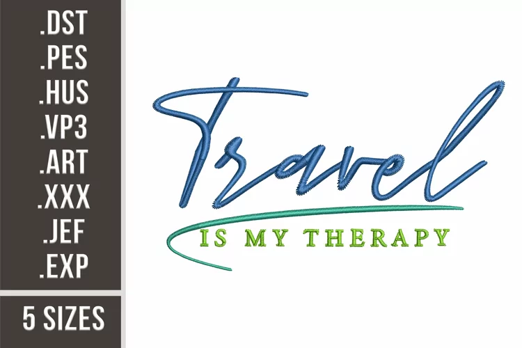 Travel Is My Therapy | Quote Embroidery