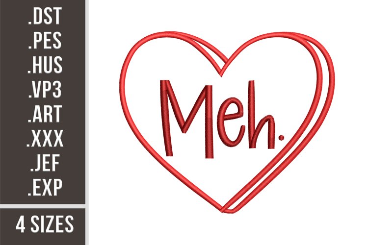 Meh | Anti Valentine Embroidery Design example image 1