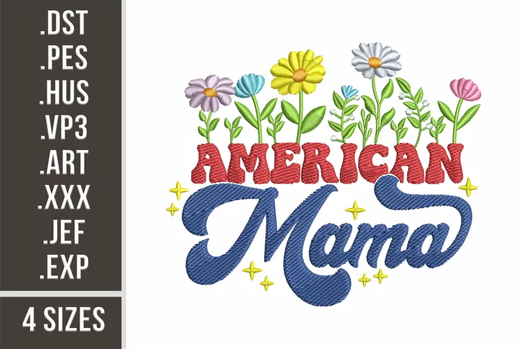 American Mama with Flowers | Embroidery Design