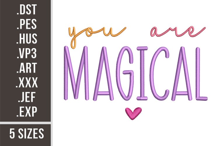 You Are Magical | Inspirational Quote Embroidery example image 1