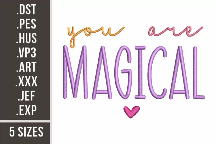 You Are Magical | Inspirational Quote Embroidery
