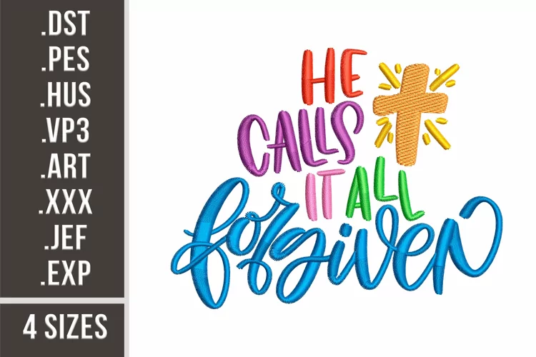 He Calls It All Forgiven | Embroidery Design
