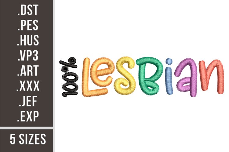100 Percents Lesbian | Embroidery Design example image 1