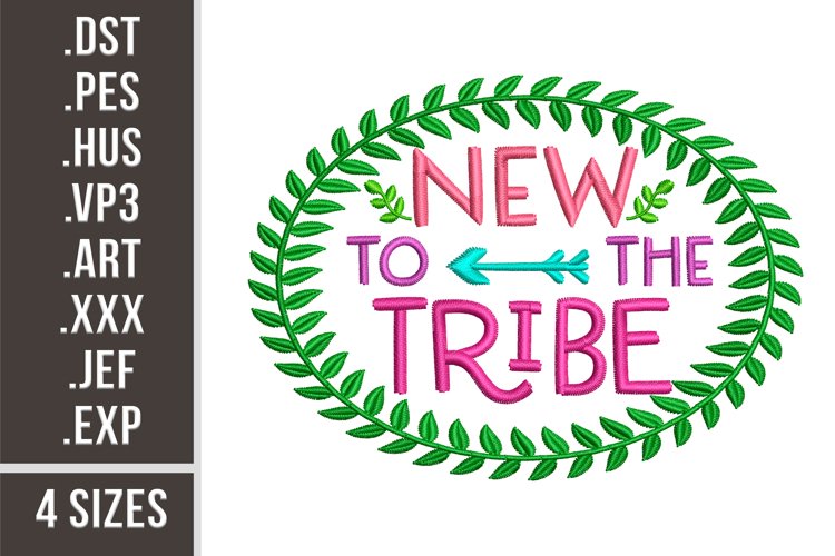 New To Tribe | Embroidery Design example image 1