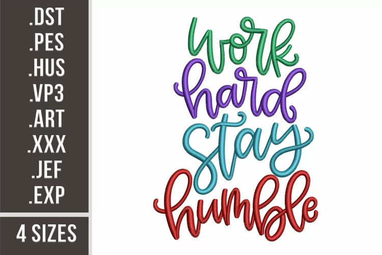 Work Hard Stay Humble | Motivational Embroidery