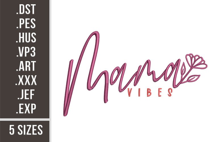 Mama Vibes | Mom Life Floral Embroidery example image 1