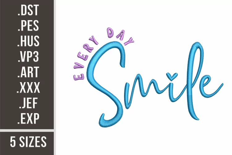 Every Day Smile | Inspirational Embroidery