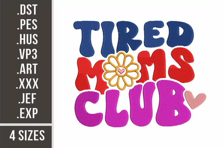 Tired Mom's Club | Funny Mom Life Embroidery