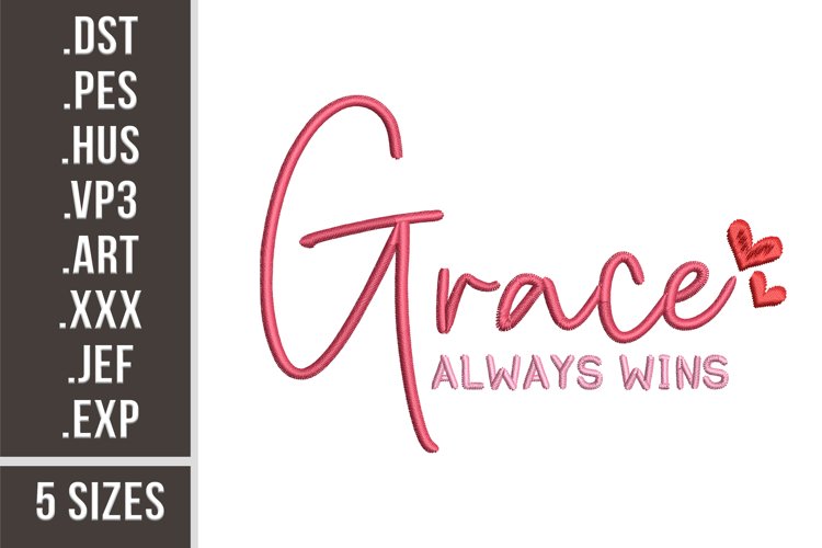 Grace Always Wins | Christian Embroidery example image 1
