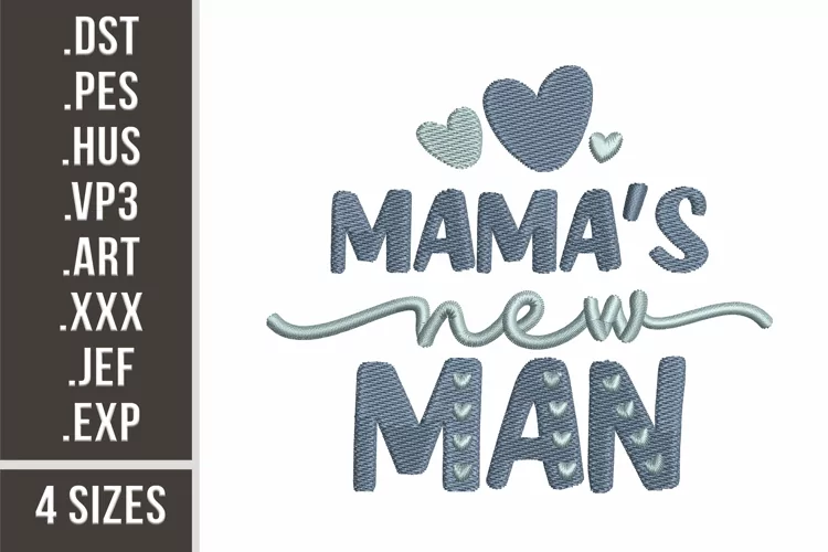Mama's New Man | Family Embroidery