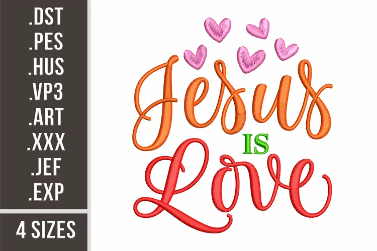 Jesus Is Love | Christian Embroidery Design
