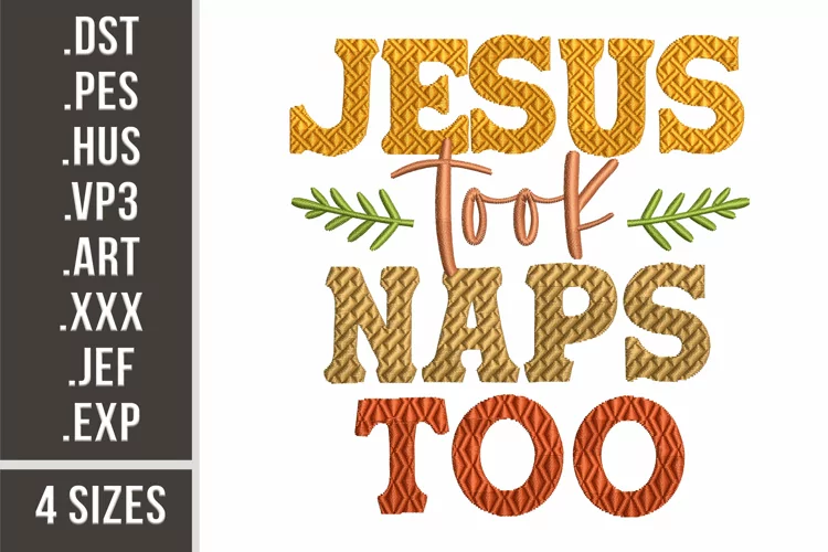 Jesus Tooks Naps Too | Embroidery Design