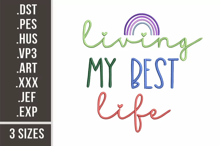 Living My Best Life | Inspirational Embroidery