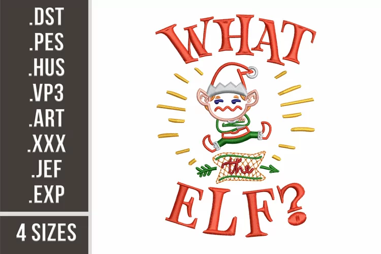 What The Elf | Funny Christmas Embroidery