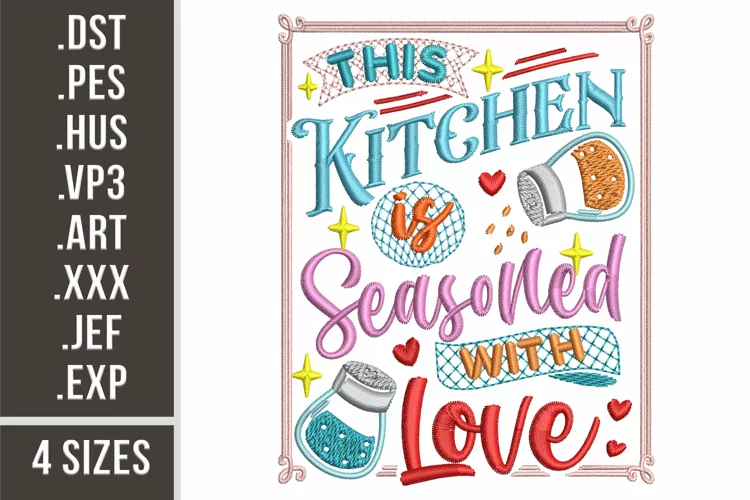 This Kitchen is Seasoned With Love | Embroidery Design