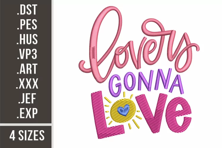 Lovers Gonna Love | St. Valentine's Day Embroidery Design
