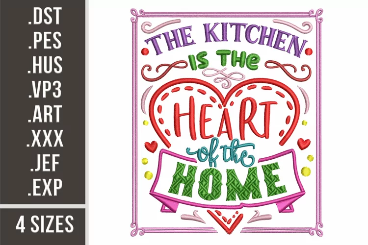 The Kitchen Is The Heart Of The Home | Embroidery Design