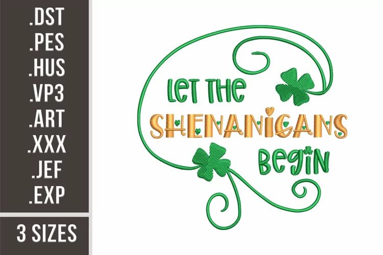 Let The Shenanigans Begin | St. Patrick's Day Embroidery
