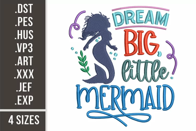 Dream Big Little Mermaid | Embroidery Design
