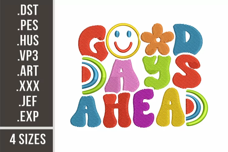 Good Days Ahead | Inspirational Embroidery