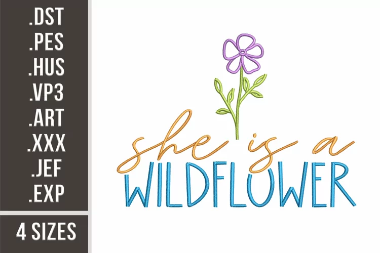 She Is a Wildflower | Embroidery Design