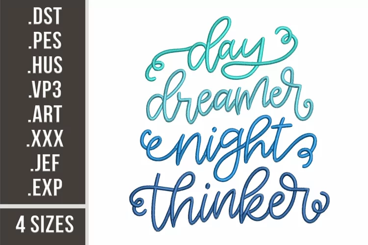 Day Dreamer Night Thinker | Funny Embroidery Design