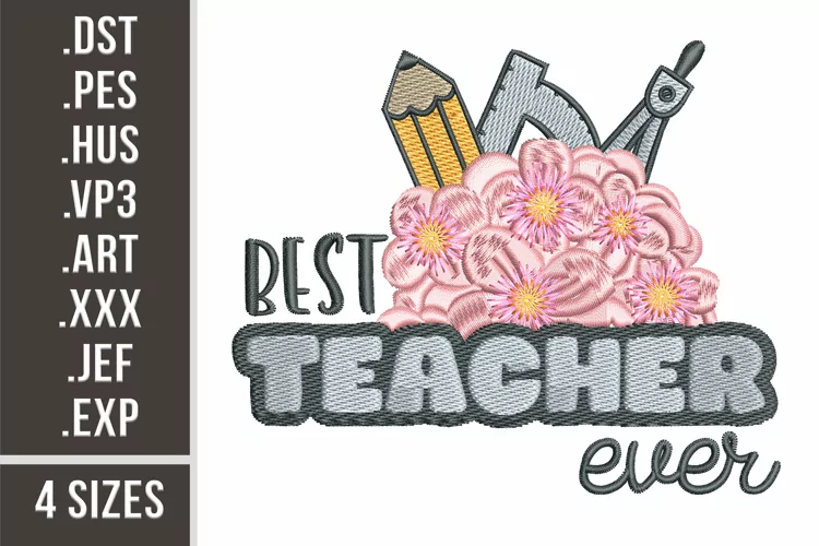 Best Teacher Ever | Embroidery Design