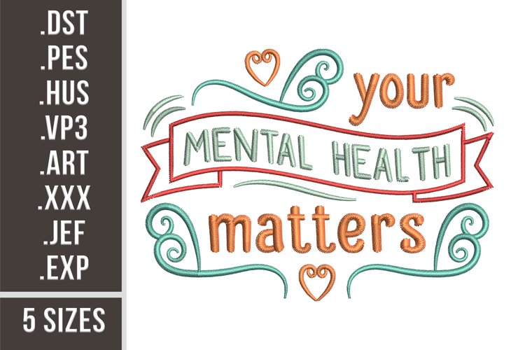 Your Mental Health Matters | Embroidery Design example image 1
