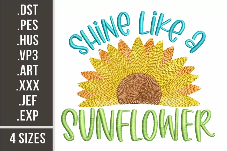 Shine Like A Sunflower | Embroidery Design