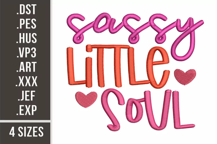Sassy Little Soul | Embroidery Design