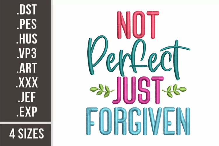 Not Perfect Just Forgiven | Embroidery Design