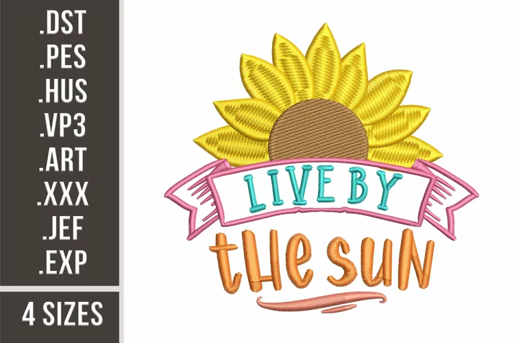 Live By The Sun Sunflower | Embroidery Design