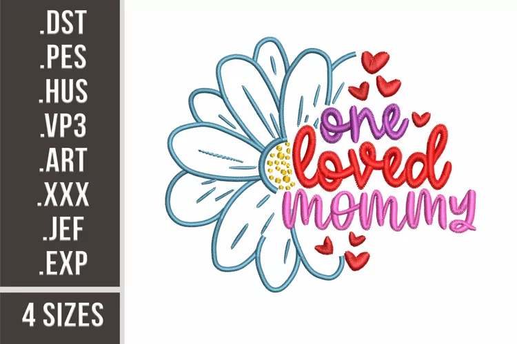 One Loved Mommy | Mother's Day Embroidery