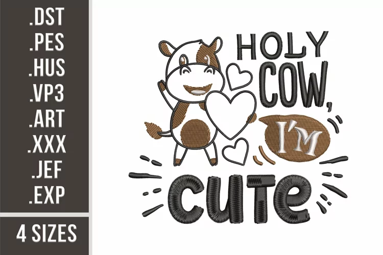 Holy Cow I'm Cute | Funny Baby Embroidery